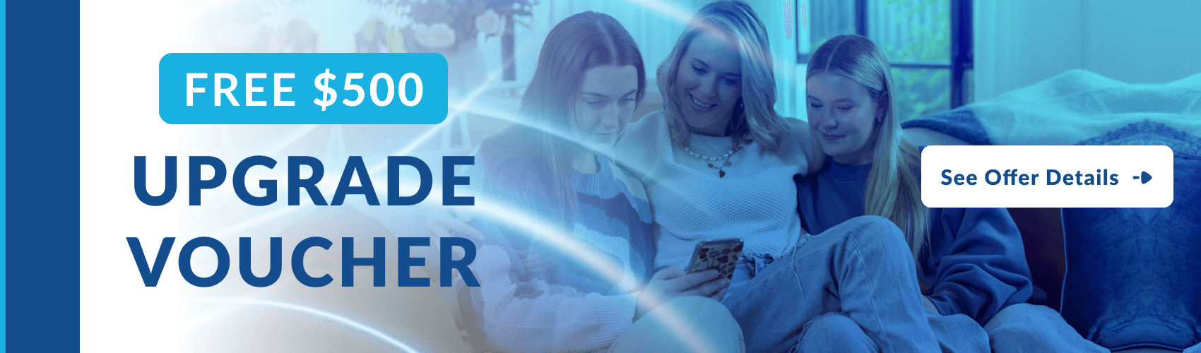 Free $500 Upgrade Voucher